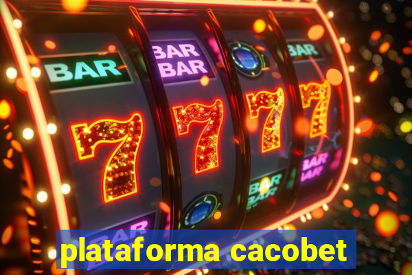 plataforma cacobet